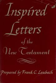 Cover of: The inspired letters, in clearest English | Frank C. Laubach