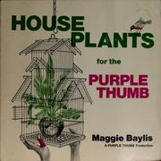 Cover of: House plants for the purple thumb by Maggie Baylis