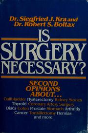 Cover of: Is surgery necessary? by Siegfried J. Kra