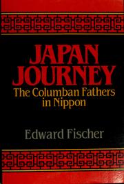 Cover of: Japan journey by Edward Fischer