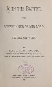 Cover of: John the Baptist by Ross C. Houghton