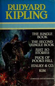 Cover of: The jungle book ; The second jungle book ; Just so stories ; Puck of Pook's Hill ; Stalky & Co. ; Kim