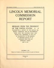 Lincoln Memorial Commission report by United States. Lincoln Memorial Commission