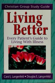 Cover of: Living better by Carol J. Langenfeld