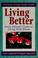 Cover of: Living better