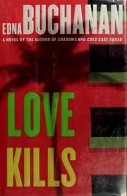 Love Kills by Edna Buchanan