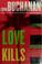 Cover of: Love kills
