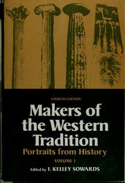 Cover of: Makers of the Western tradition by J. Kelley Sowards, editor.