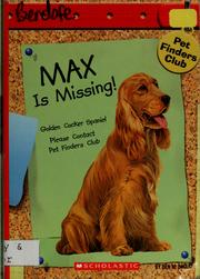 Cover of: Max is Missing (Pet Finders Club #2) | Liss Norton writing as Ben M. Baglio