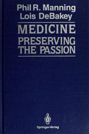 Cover of: Medicine, preserving the passion