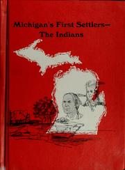 Cover of: Michigan's first settlers: the Indians