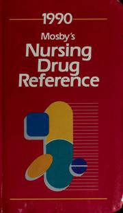 Cover of: Mosby's 1990 Nursing Drug Reference (Mosby's Nursing Drug Reference) by Linda Skidmore-Roth, Linda Skidmore-Roth