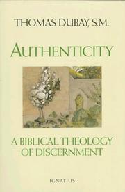 Cover of: Authenticity: a biblical theology of discernment