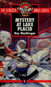 Cover of: Mystery at Lake Placid by Roy MacGregor