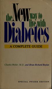 Cover of: The new way to live with diabetes | Charles Weller