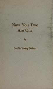 Cover of: Now you two are one