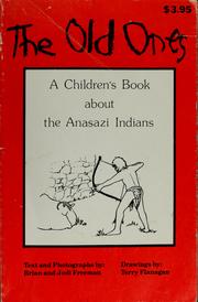 Cover of: The Old Ones: a children's book about the Anasazi Indians