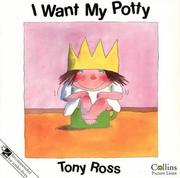 Cover of: I Want My Potty (Picture Lions) by Tony Ross