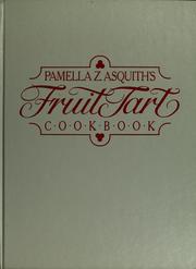 Cover of: Fruit tart cookbook