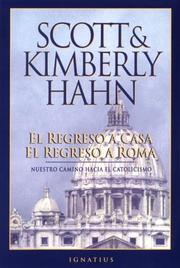 Cover of: El regreso a casa, el regreso a Roma by Scott Hahn, Kimberly Hahn