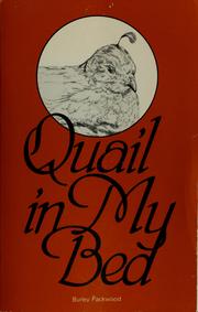 Cover of: Quail in my bed by Burley Packwood