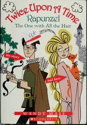 Cover of: Rapunzel: the one with all the hair