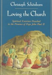 Cover of: Loving the Church: Spiritual Exercises Preached in the Presence of Pope John Paul II