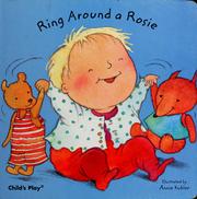 Cover of: Ring around a rosie by Annie Kubler