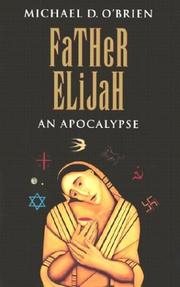 Cover of: Father Elijah by Michael D. O'Brien