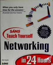 Cover of: Sams teach yourself networking in 24 hours by Matt Hayden