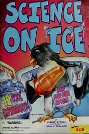 Cover of: Science on ice by Mirly Starke