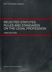 Cover of: Selected Statutes Rules and Standards on the Legal Profession by John S. Dzienkowski
