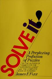 Cover of: Solve it!: a perplexing profusion of puzzles
