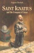 Cover of: Saint Ignatius and the Company of Jesus by August Derleth