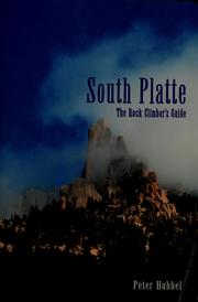 Cover of: South Platte: the rock climbers guide