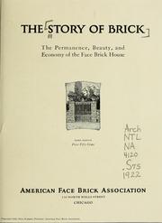 Cover of: The Story of brick: the permanence, beauty, and economy of the face brick house