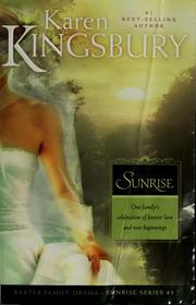 Cover of: Sunrise | Karen Kingsbury