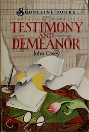 Cover of: Testimony and demeanor