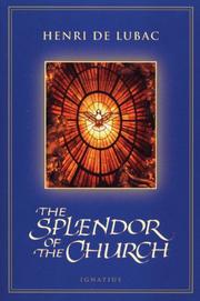 Cover of: The splendor of the Church