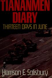 Tiananmen diary by Harrison Evans Salisbury