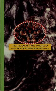 Cover of: To Touch the World: The Peace Corps Experience