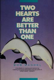 Cover of: Two hearts are better than one