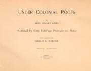 Cover of: Under colonial roofs