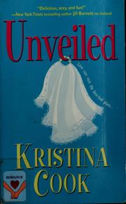Cover of: Unveiled by Kristina Cook