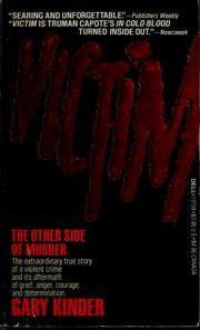 Cover of: Victim, the other side of murder | Gary Kinder