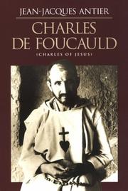 Charles de Foucauld by Jean-Jacques Antier