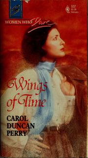 Cover of: Wings of time by Carol Duncan Perry