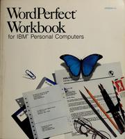Cover of: WordPerfect workbook: for IBM personal computers, version 5.1.