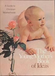 Cover of: The young mother's book of ideas