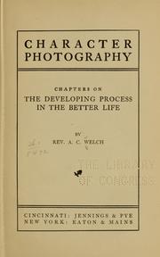 Cover of: Character photography by Anthony Cummings Welch